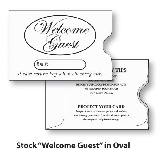 Hotel Key Card Holder Sleeve, shown here stock printed with Welcome Guest in oval on the face and Guest Safety Tips on the back